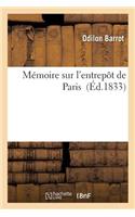 Mémoire Sur l'Entrepôt de Paris