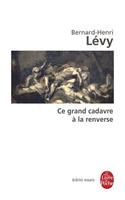 Ce Grand Cadavre a la Renverse