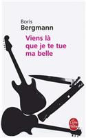 Viens LA Que Je TE Tue MA Belle