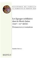 HIFA 12 Les lignages nobiliaires dans la Moree latine, Ortega