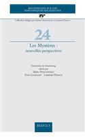 Les Mysteres: Nouvelles Perspectives