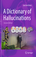 Dictionary of Hallucinations