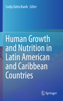 Human Growth and Nutrition in Latin American and Caribbean Countries