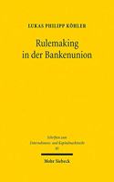 Rulemaking in der Bankenunion