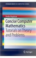 Concise Computer Mathematics