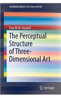 Perceptual Structure of Three-Dimensional Art