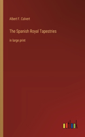 Spanish Royal Tapestries