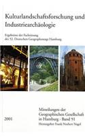 Kulturlandschaftsforschung Und Industriearchaologie