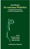 Die Zerbrochene Wirklichkeit, Band 1