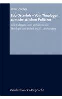 EDO Osterloh - Vom Theologen Zum Christlichen Politiker