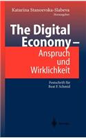 Digital Economy - Anspruch Und Wirklichkeit