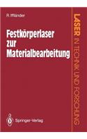 Festkörperlaser Zur Materialbearbeitung