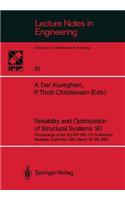 Reliability and Optimization of Structural Systems '90: Proceedings of the 3rd Ifip Wg 7.5 Conference Berkeley, California, Usa, March 26-28, 1990