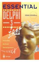 Essential Delphi 3 fast: Includes ActiveX Development(Essential Series)