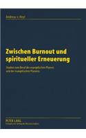 Zwischen Burnout Und Spiritueller Erneuerung