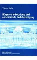 Buergerverantwortung Und Abnehmende Wahlbeteiligung