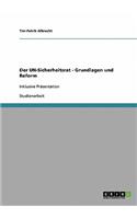 UN-Sicherheitsrat - Grundlagen und Reform