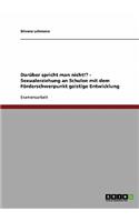 Sexualerziehung an Schulen Mit Dem Forderschwerpunkt Geistige Entwicklung