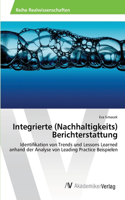 Integrierte (Nachhaltigkeits) Berichterstattung