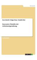 Innovative Modelle der Arbeitszeitgestaltung