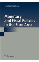Monetary and Fiscal Policies in the Euro Area