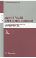 Applied Parallel and Scientific Computing: 10th International Conference, PARA 2010, Reykjavík, Iceland, June 6-9, 2010, Revised Selected Papers, Part I(Theoretical Computer Science and General Issues)