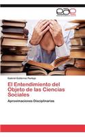 Entendimiento del Objeto de Las Ciencias Sociales