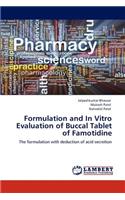 Formulation and In Vitro Evaluation of Buccal Tablet of Famotidine