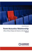 Form-Acoustics Relationship