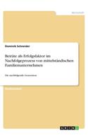 Beiräte als Erfolgsfaktor im Nachfolgeprozess von mittelständischen Familienunternehmen