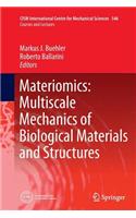 Materiomics: Multiscale Mechanics of Biological Materials and Structures