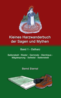 Kleines Harzwanderbuch der Sagen und Mythen 1