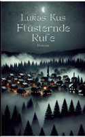Flüsternde Rufe
