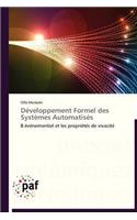 Développement Formel Des Systèmes Automatisés
