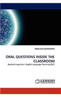 Oral Questions Inside the Classroom