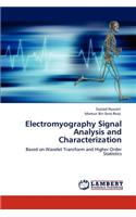 Electromyography Signal Analysis and Characterization