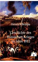 Geschichte des Russischen Krieges im Jahre 1812: (German)