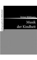 Musik der Kindheit