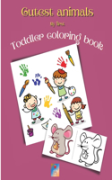 Cutest animals My first Toddler coloring book