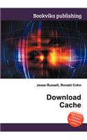 Download Cache
