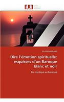 Dire l''?motion Spirituelle