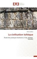 La Civilisation Toltèque
