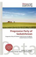 Progressive Party of Saskatchewan: (English)