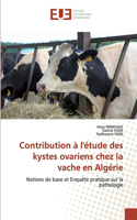 Contribution à l'étude des kystes ovariens chez la vache en Algérie