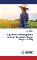 Agriculture Development through Corporate Social Responsibility