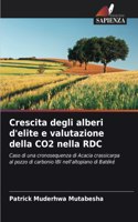 Crescita degli alberi d'elite e valutazione della CO2 nella RDC