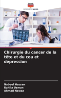 Chirurgie du cancer de la tête et du cou et dépression