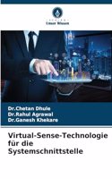 Virtual-Sense-Technologie für die Systemschnittstelle