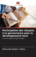 Participation des citoyens à la gouvernance pour le développement local