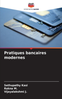 Pratiques bancaires modernes